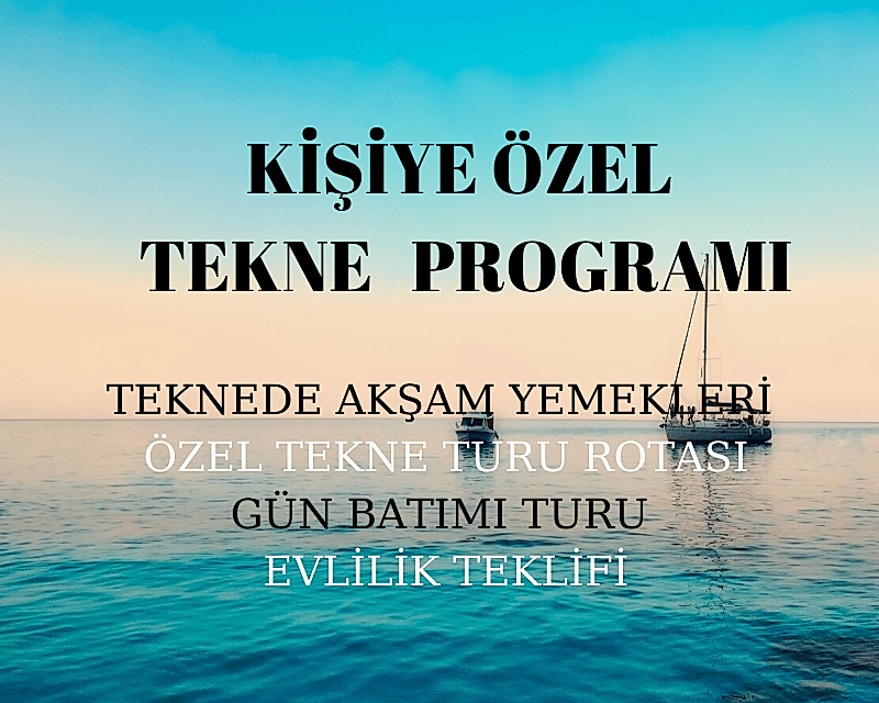kişiye özel tekne turu programı