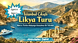 istanbul çıkışlı likya turu